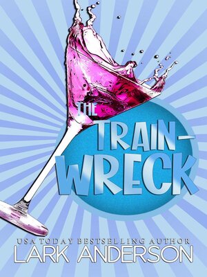 cover image of The Trainwreck